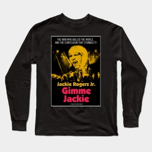 Gimme Jackie SCTV Long Sleeve T-Shirt